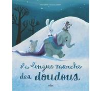 Claire Clément – La longue marche des doudous – Album jeunesse dès 3 ans – Broché