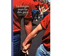 La Longue marche des gays Frédéric Martel (Auteur)