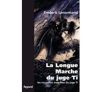 La Longue Marche Du Juge Ti