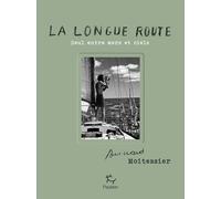 La Longue Route - Seul entre mers et ciels - Bernard Moitessier - Paulsen Eds - relié - Beau livre