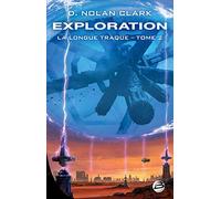 La Longue Traque, T2 : Exploration