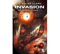 La Longue Traque - Tome 1 - Invasion