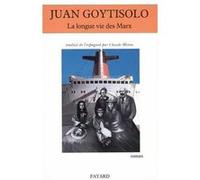 La Longue vie des Marx Juan Goytisolo (Auteur)