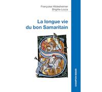 La Longue Vie Du Bon Samaritain