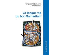 La longue vie du bon Samaritain - Françoise Hildesheimer - Honore Champion - broché - Essai
