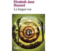 La longue-vue Elizabeth Jane Howard (Auteur), Hilary Mantel (Préface), Leïla Colombier (Traduction)