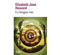 Elizabeth Jane Howard – La longue-vue – Roman – Poche – Gallimard