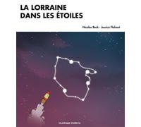 La Lorraine dans les étoiles