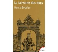 La Lorraine des ducs