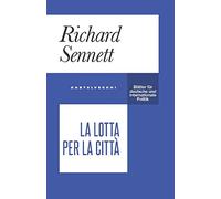 La lotta per la città