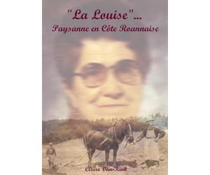 La Louise...: Paysanne en Côté Roannaise