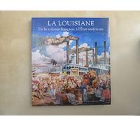 La Louisiane: De la colonie française à l'Etat américain