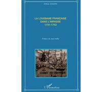 La Louisiane Française Dans L'impasse - 1731-1743