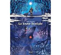 La louve boréale Ingrid Hein Leo (Traduction), Nuria Tamarit (Dessinateur), Nuria Tamarit (Scénario)