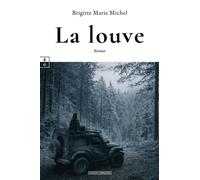La louve - Brigitte Marie Michel - EDITIONS COMPLICITES - ebook (ePub) - Roman