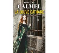 La Louve cathare - Tome 1 - Mireille Calmel - Pocket - Poche - Roman