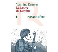 La Louve de Dêrsim - Yasmina Kramer - Belfond - broché - Roman