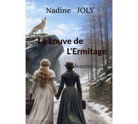 La Louve de l'Ermitage: Jeanne