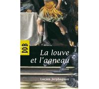 La louve et l'agneau - Lucien Jerphagnon - Desclée De Brouwer - broché - Roman