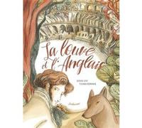 La Louve et l'Anglais Didier Lévy (Auteur), Tiziana Romanin (Illustration)