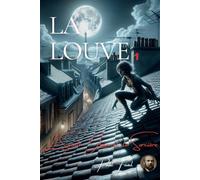 La Louve (Tome 1 sur 2)