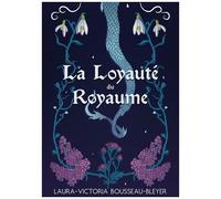 La Loyauté Du Royaume - Tome 1