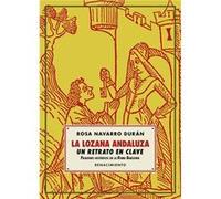 La Lozana Andaluza, Un Retrato En Clave Navarro Durán, Rosa (Auteur)