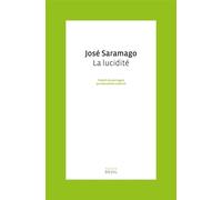 La Lucidité - José Saramago - Seuil - broché - Roman