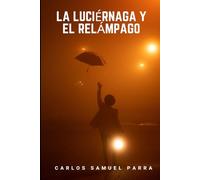 La luciérnaga y el relámpago