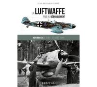 La Luftwaffe Face Au Débarquement