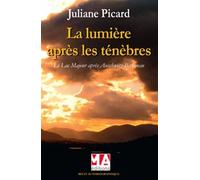 La lumiere apres les tenebres - MA éditions - Ma Editions - broché - Etude