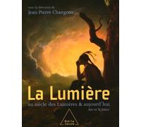 La Lumière au siècle des Lumières et aujourd'hui