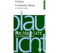 La Lumière bleue et autres contes