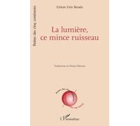 La lumière, ce mince ruisseau