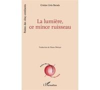 La lumière, ce mince ruisseau