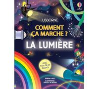 La lumière - Comment ça marche ? - Dès 7 ans
