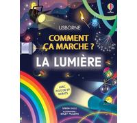 La lumière - Comment ça marche ? - Dès 7 ans