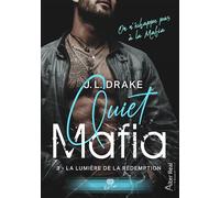La lumière de la rédemption Quiet Mafia - T03 - J.L. Drake - Alter Real - broché - Roman