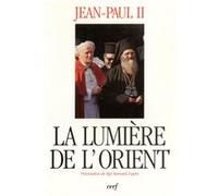 La lumiere de l'orient Jean-Paul II (Auteur)