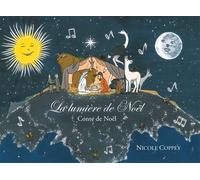 La lumière de Noël Conte de noël - Nicole Coppey - L'harmattan - broché - Contes / Légendes