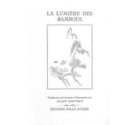 La Lumière Des Bambous