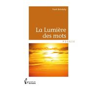 La lumiere des mots - BOTRALAHY FRANK - Publibook - broché - Poésie