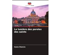La lumière des paroles des saints