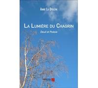 La Lumière Du Chagrin