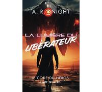 La Lumière du Libérateur