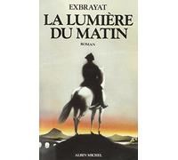 La Lumière du matin: Les Bonheurs courts - tome 1