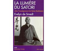 La Lumière du Satori : Commentaire du Komyo Zo Zanmai, suivant l'enseignement de Maître Taisen Deshimaru