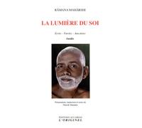 La lumière du soi: Inédits