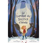 La Lumière du Solstice d'Hiver