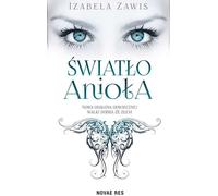 La lumière d'un ange - Izabela Zawis (Buch auf Polnisch)